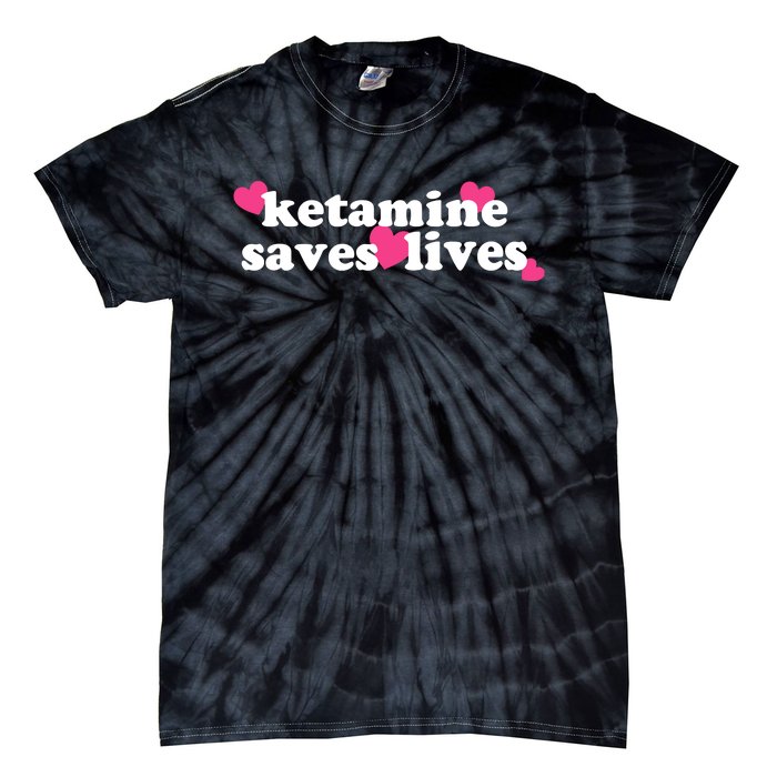 Hazel Ketamine Saves Lives Tie-Dye T-Shirt