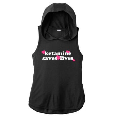 Hazel Ketamine Saves Lives Ladies PosiCharge Tri-Blend Wicking Draft Hoodie Tank