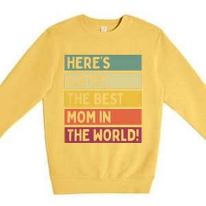 Here's Kathy The Best Mom In The World Mother's Day Retro Gift Premium Crewneck Sweatshirt