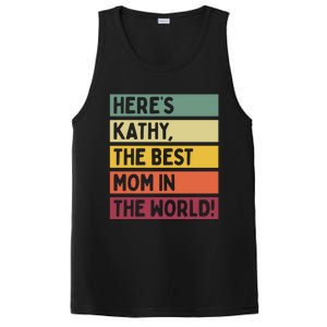 Here's Kathy The Best Mom In The World Mother's Day Retro Gift PosiCharge Competitor Tank