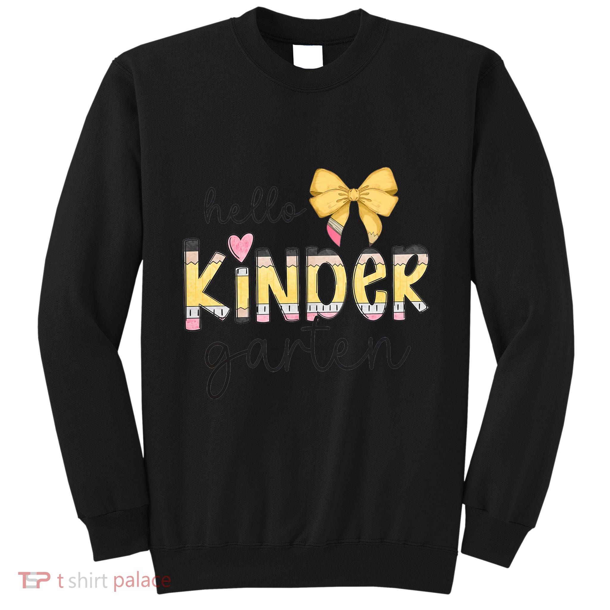Hello Kindergarten Teacher Squad Coquette Bow Pencil School Tall Sweatshirt