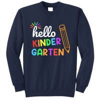 Hello Kindergarten Team Kinder Back To School Teacher Tall Sweatshirt