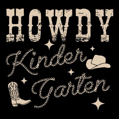Howdy Kindergarten Teachers Parents Cowgirl Western T-Shirt