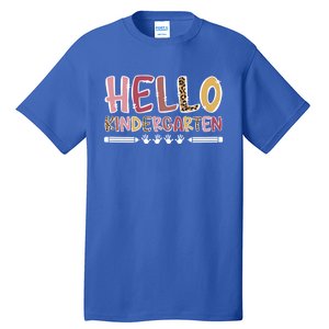 Hello Kindergarten Teacher Kindergarten Teaching Cool Gift Tall T-Shirt