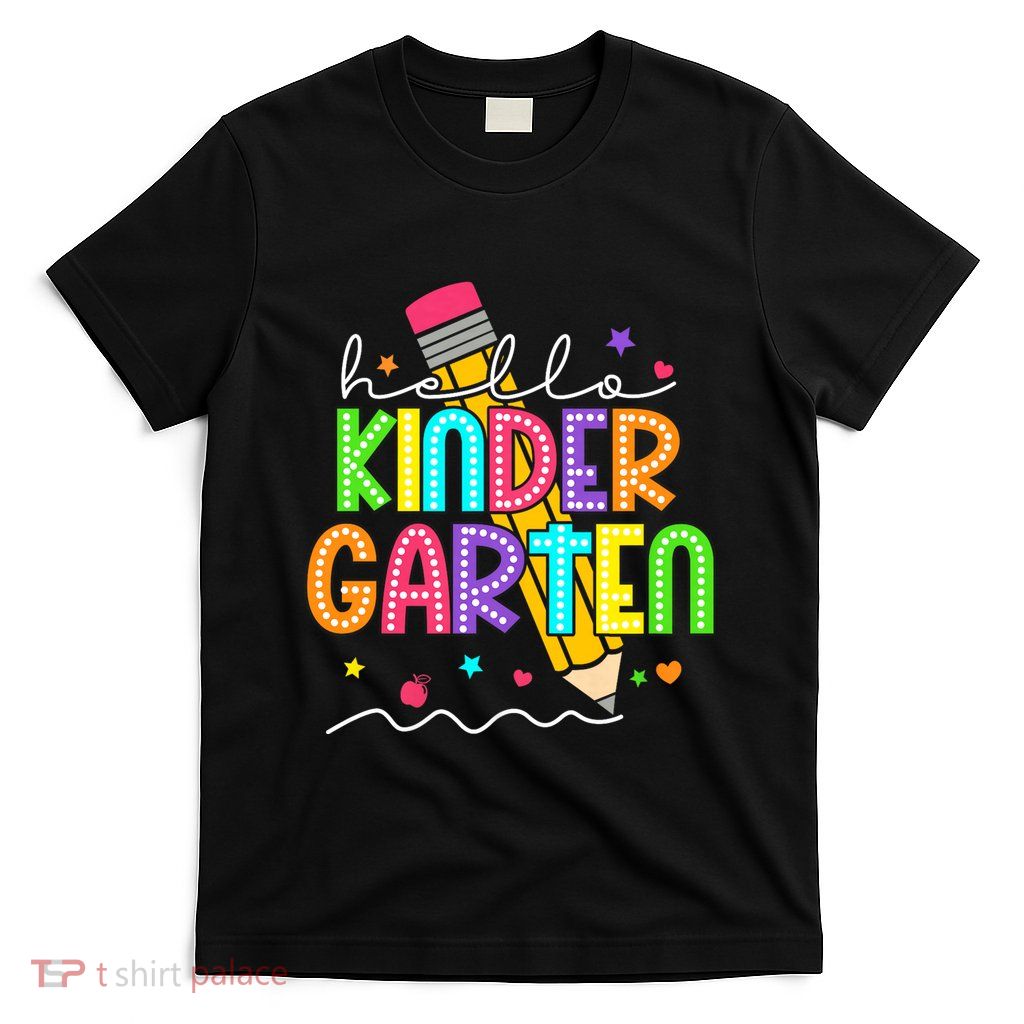 Hello Kindergarten Team Kinder Back To School Teacher T-Shirt