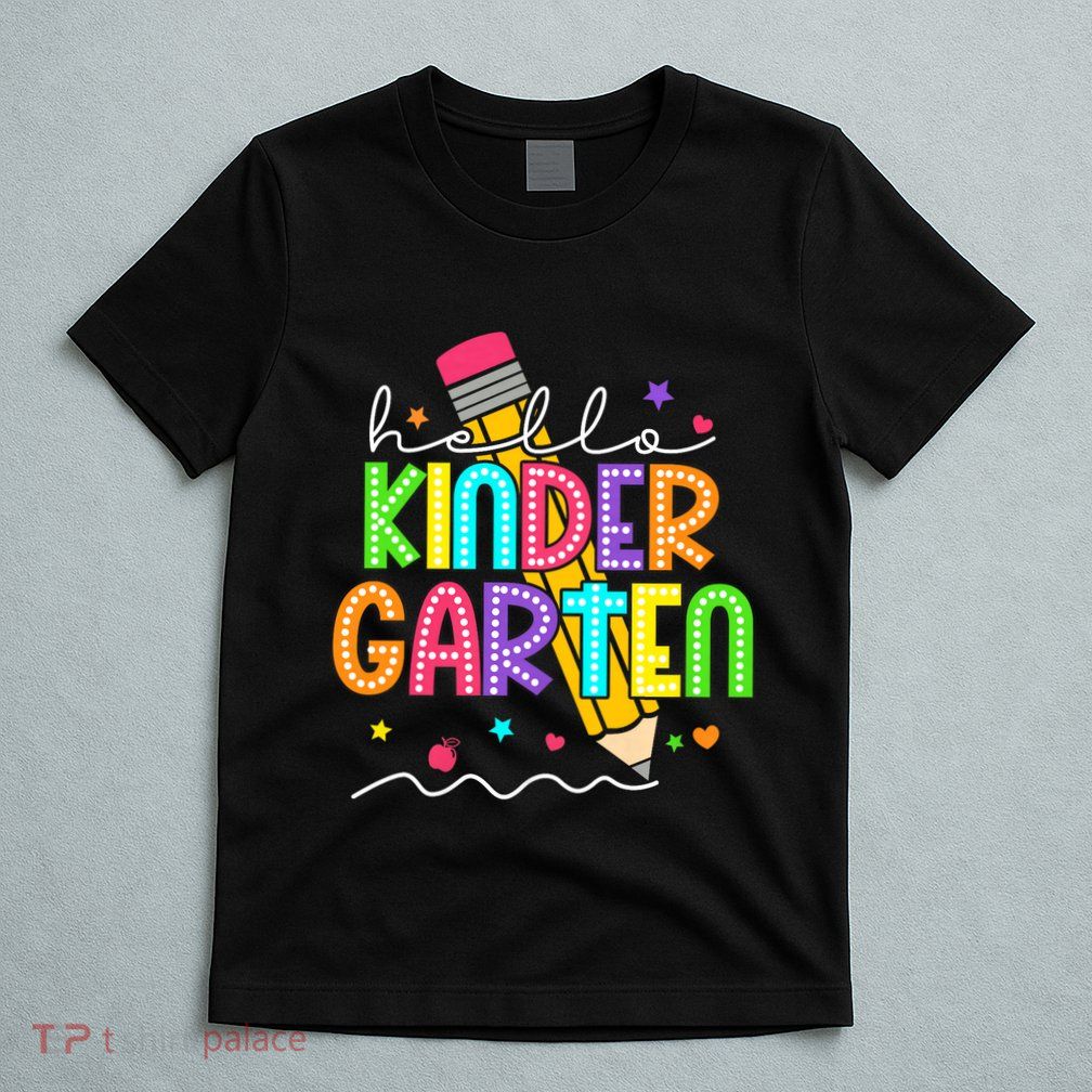 Hello Kindergarten Team Kinder Back To School Teacher T-Shirt