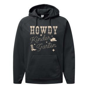 Howdy Kindergarten Teachers Parents Cowgirl Western Performance Fleece Hoodie