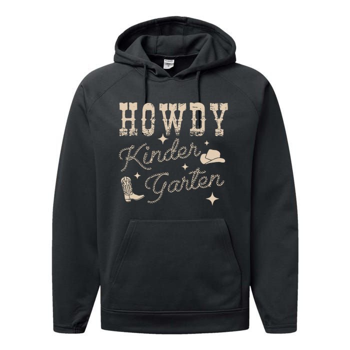 Howdy Kindergarten Teachers Parents Cowgirl Western Performance Fleece Hoodie