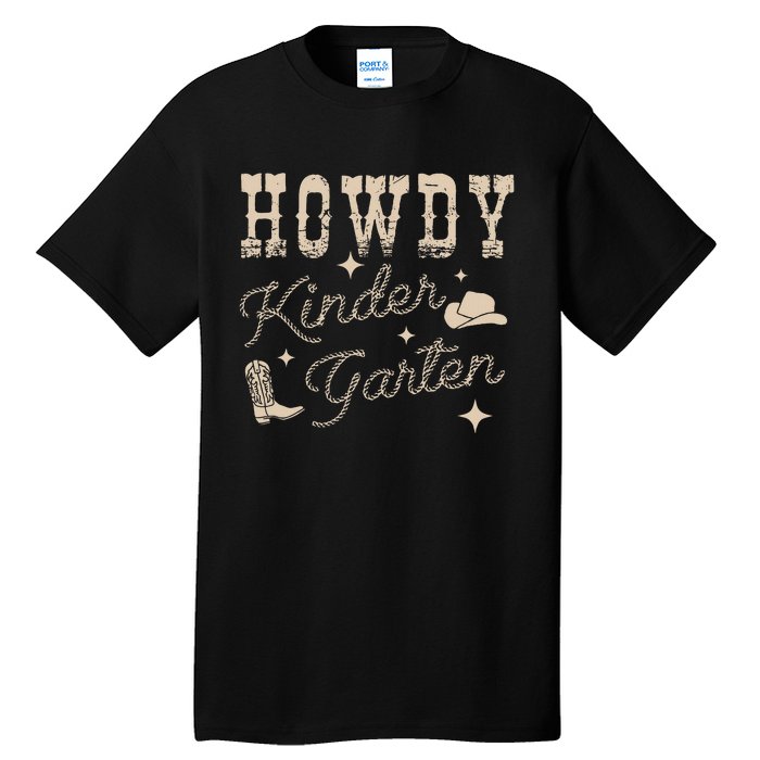 Howdy Kindergarten Teachers Parents Cowgirl Western Tall T-Shirt