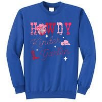 Howdy Kindergarten Teacher Rodeo Country Tall Sweatshirt