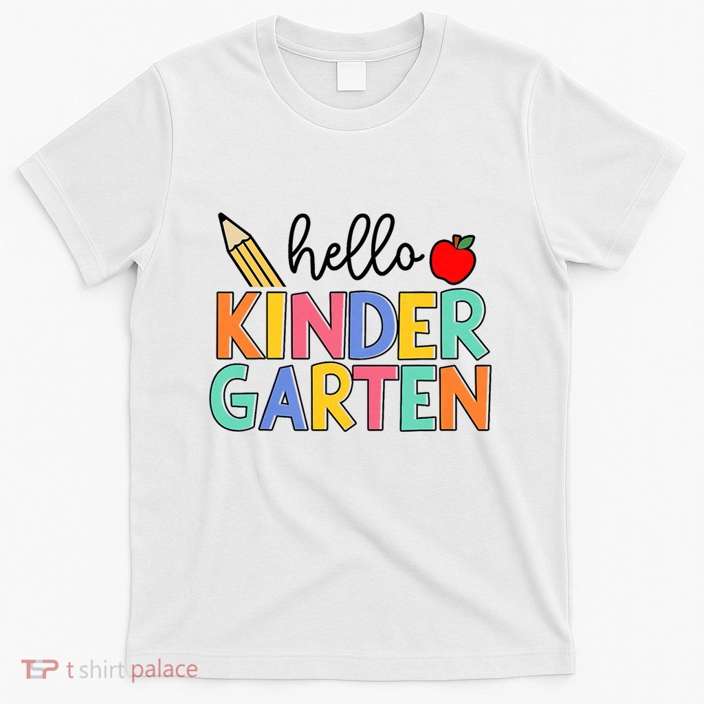 Hello Kindergarten Team Kinder Back To School Teacher T-Shirt