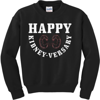 Happy Kidney Versary Pun For A Kidney Recipient Kids Sweatshirt