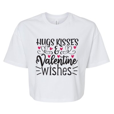 Hugs Kisses Valentine Wishes Bella+Canvas Jersey Crop Tee