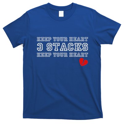 Heartbreak Keep Your Heart Three Stacks T-Shirt