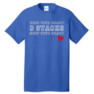 Heartbreak Keep Your Heart Three Stacks Tall T-Shirt