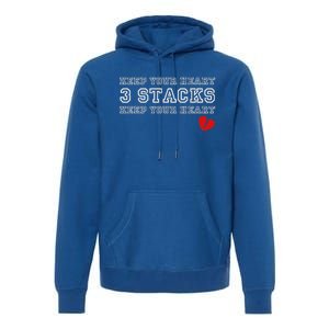 Heartbreak Keep Your Heart Three Stacks Premium Hoodie