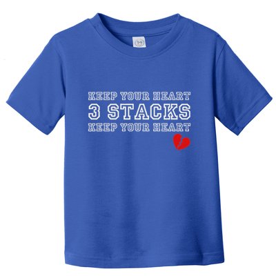 Heartbreak Keep Your Heart Three Stacks Toddler T-Shirt
