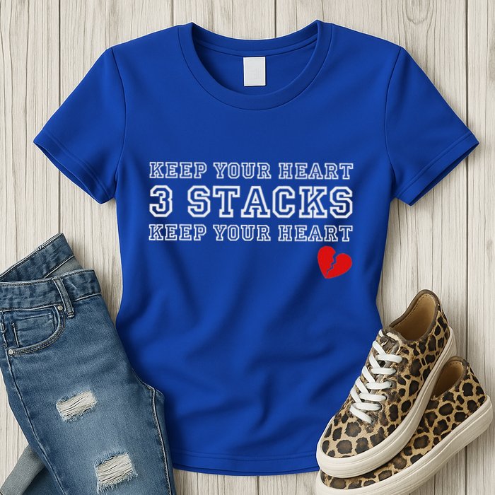 Heartbreak Keep Your Heart Three Stacks Womens T-Shirt
