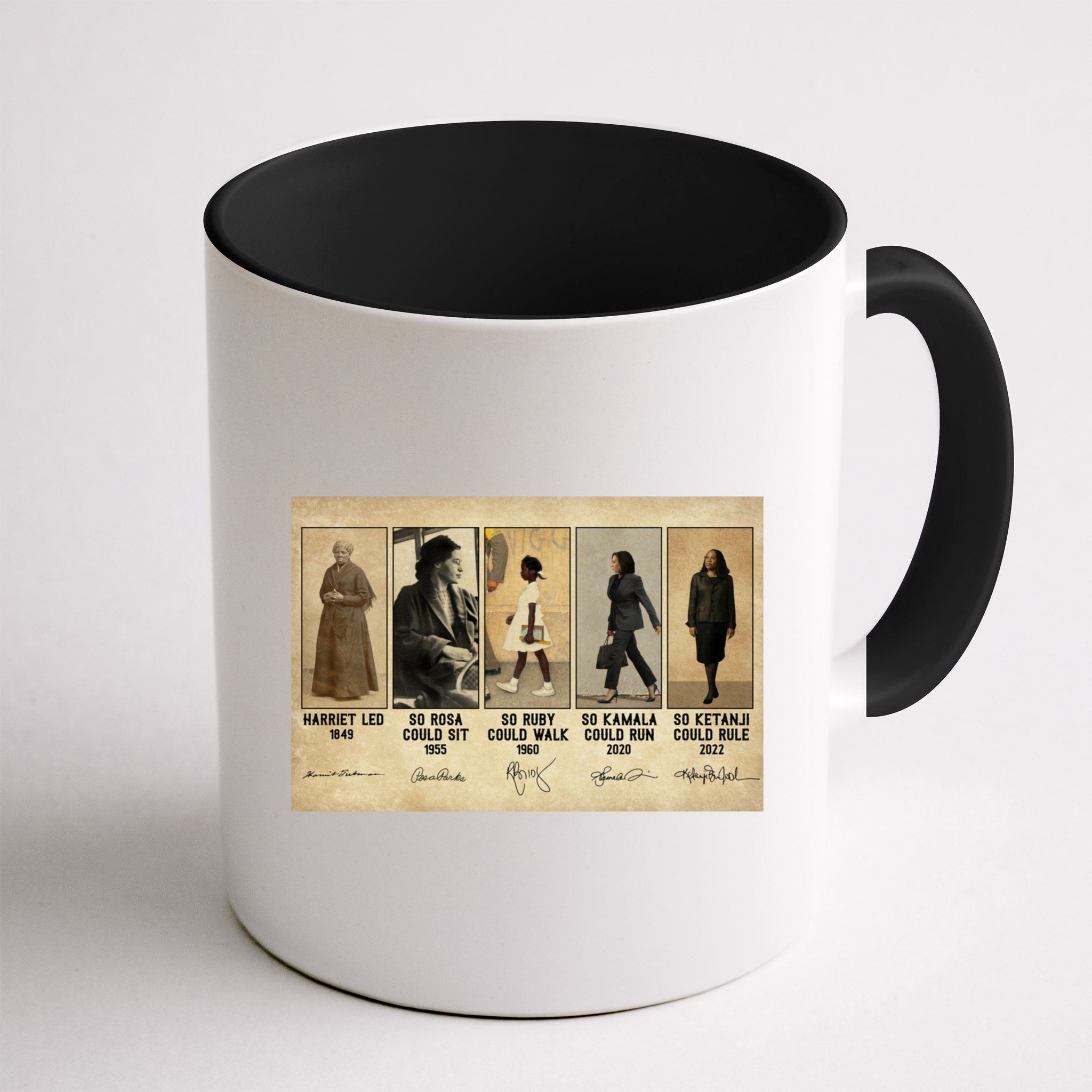Harriet Led 1849 So Rosa Could Sit 1955 So Ru Mug