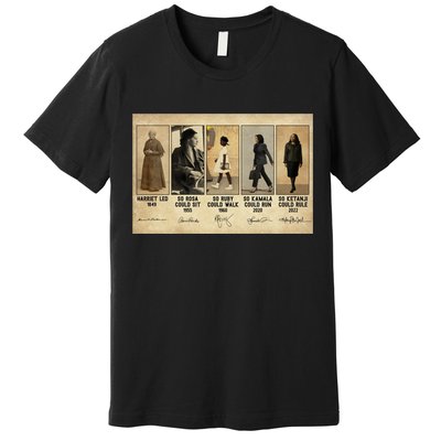 Harriet Led 1849 So Rosa Could Sit 1955 So Ru Premium T-Shirt