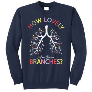 How Lovely Are Your Branches Xmas Lung Christmas Pajamas Sweatshirt