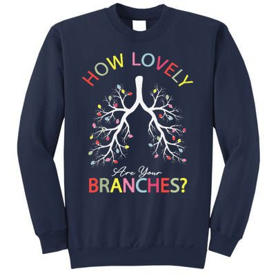 How Lovely Are Your Branches Xmas Lung Christmas Pajamas Sweatshirt