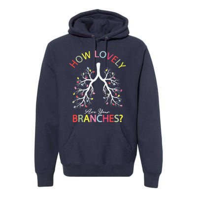 How Lovely Are Your Branches Xmas Lung Christmas Pajamas Premium Hoodie