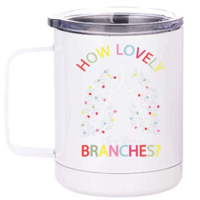 How Lovely Are Your Branches Xmas Lung Christmas Pajamas 12 oz Stainless Steel Tumbler Cup