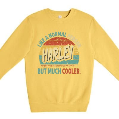 Harley Like A Normal Person But Much Cooler Vintage Premium Crewneck Sweatshirt