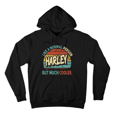 Harley Like A Normal Person But Much Cooler Vintage Hoodie