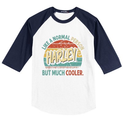 Harley Like A Normal Person But Much Cooler Vintage Baseball Sleeve Shirt