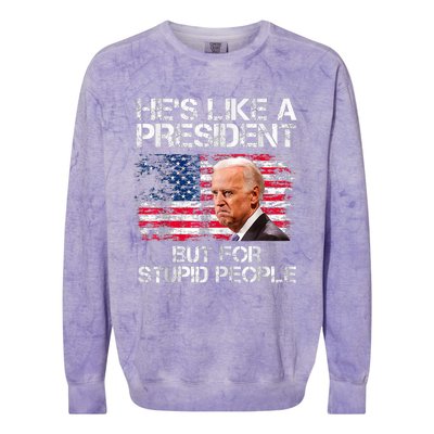 He’s Like A President But For Stupid People Colorblast Crewneck Sweatshirt