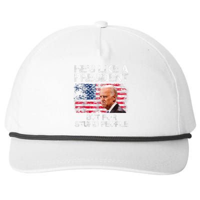 He’s Like A President But For Stupid People Snapback Five-Panel Rope Hat