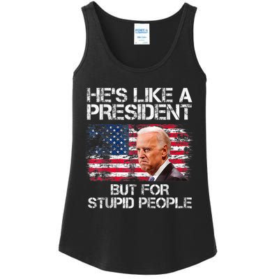 He’s Like A President But For Stupid People Ladies Essential Tank