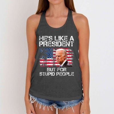 He’s Like A President But For Stupid People Women's Knotted Racerback Tank