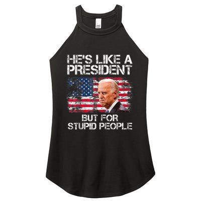 He’s Like A President But For Stupid People Women's Perfect Tri Rocker Tank