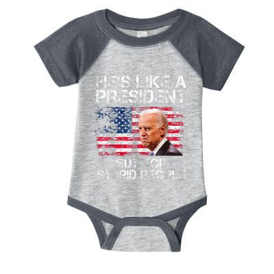 He’s Like A President But For Stupid People Infant Baby Jersey Bodysuit