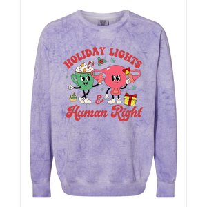 Holiday Lights And Human Rights Christmas Feminist Xmas Colorblast Crewneck Sweatshirt