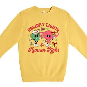 Holiday Lights And Human Rights Christmas Feminist Xmas Premium Crewneck Sweatshirt