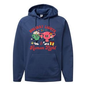 Holiday Lights And Human Rights Christmas Feminist Xmas Performance Fleece Hoodie