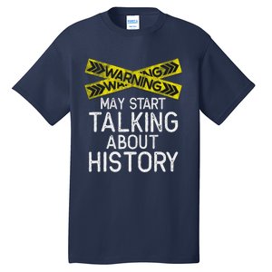 History Lover American History Student History Teacher Tall T-Shirt