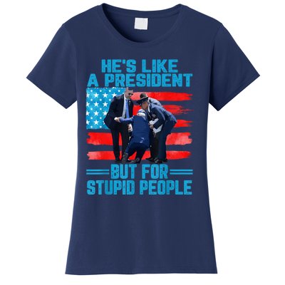 Hes Like A President But For Stupid People Biden Falling Women's T-Shirt