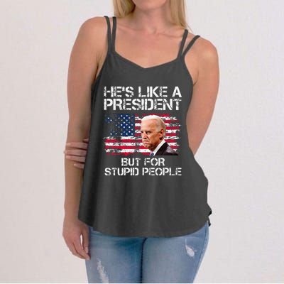 He’S Like A President But For Stupid People Women's Strappy Tank