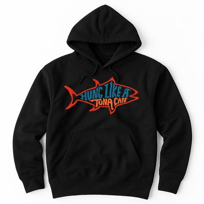 Hung Like A Tuna Can Funny Retro Hoodie