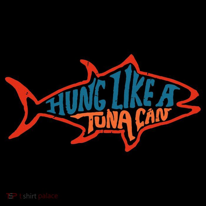 Hung Like A Tuna Can Funny Retro Sweatshirt