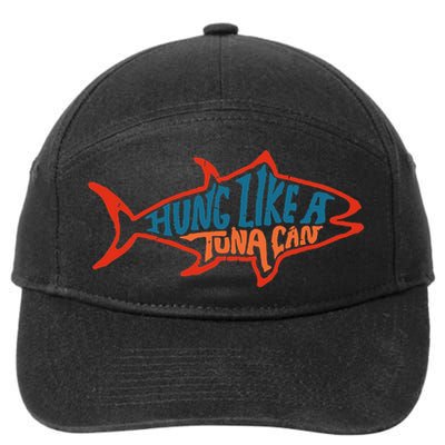Hung Like A Tuna Can Funny Retro 7-Panel Snapback Hat