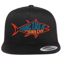 Hung Like A Tuna Can Funny Retro Flat Bill Trucker Hat
