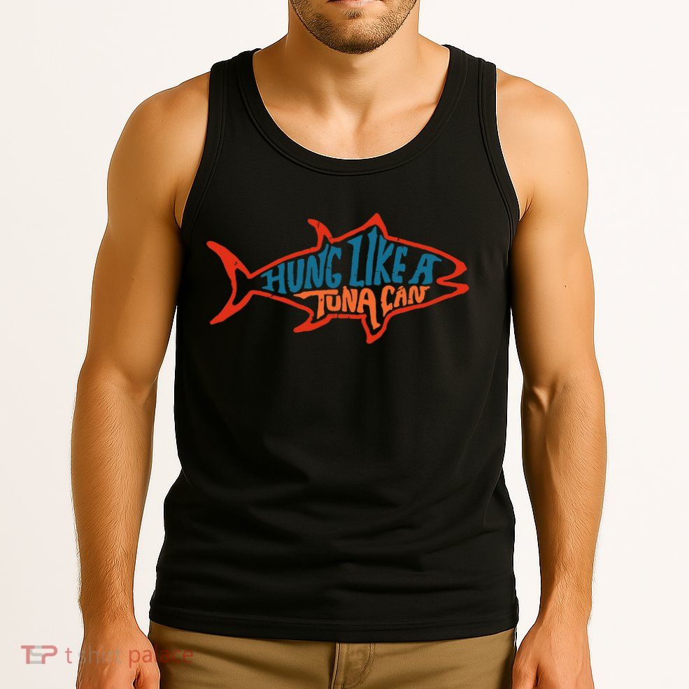 Hung Like A Tuna Can Funny Retro Tank Top
