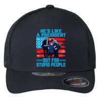 Hes Like A President But For Stupid People Biden Falling Flexfit Unipanel Trucker Cap