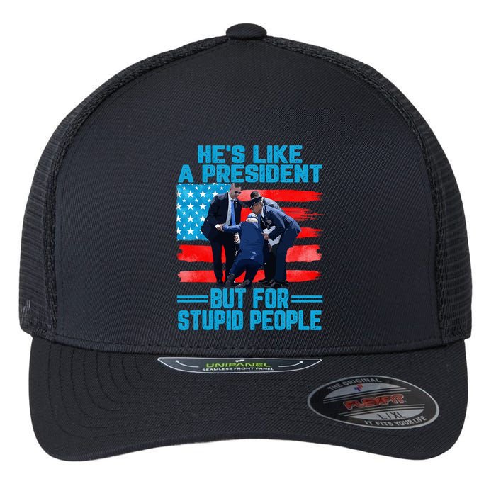 Hes Like A President But For Stupid People Biden Falling Flexfit Unipanel Trucker Cap